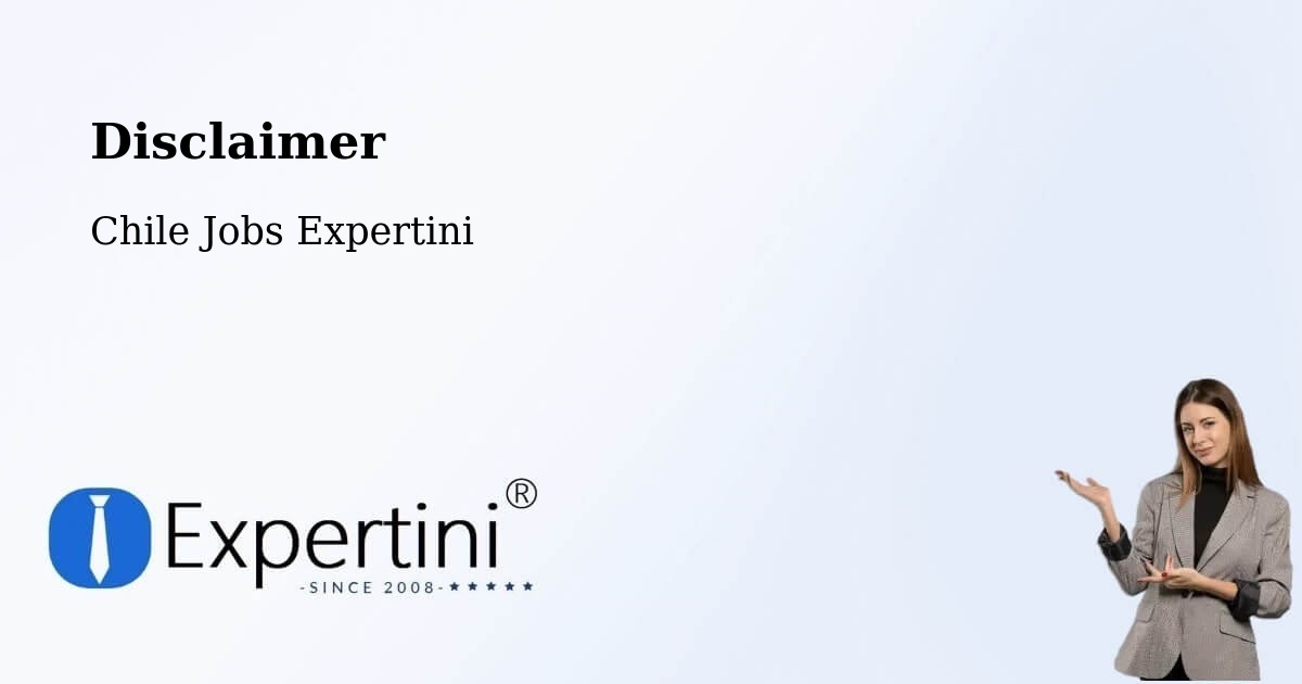 Disclaimer – Alto Biobío - Chile Jobs Expertini